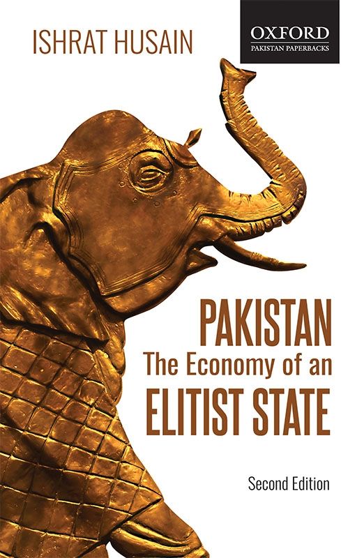 PAKISTAN: The Economy of an Elitist State