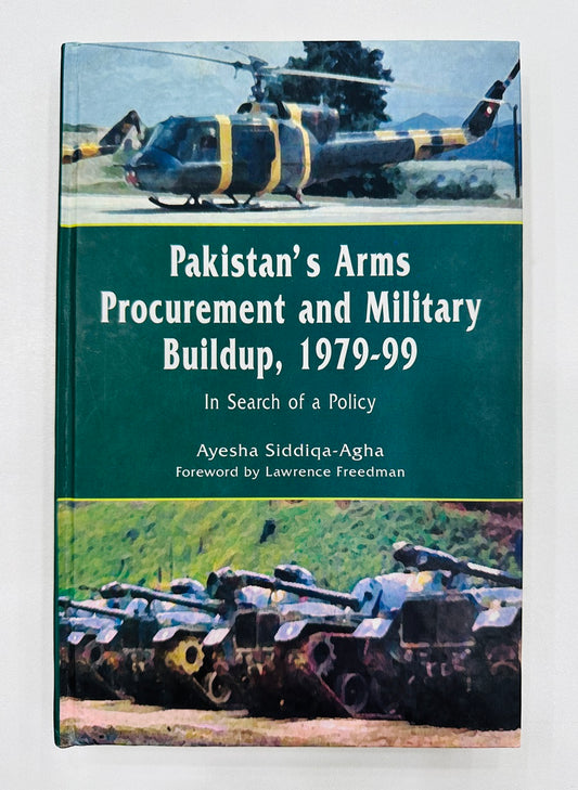 Pakistan's Arms Procurement And Military Buildup 1979-99