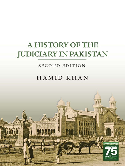 A History of the Judiciary in Pakistan