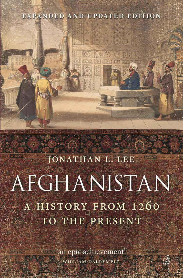 Afghanistan A History From 1260 To The Present