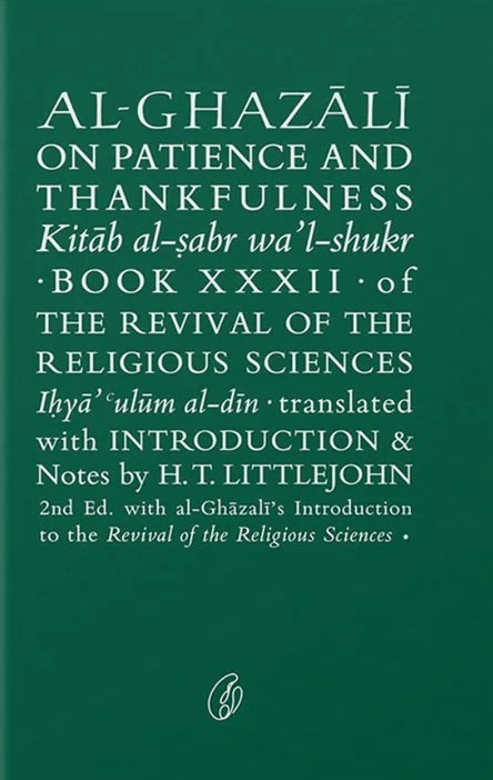 Al Ghazali On Patience And Thankfulness