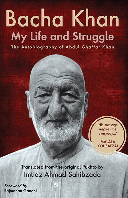 Bacha Khan My Life And Struggle