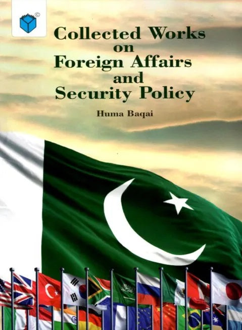 Collected Works On Foreign Affairs and Security Policy