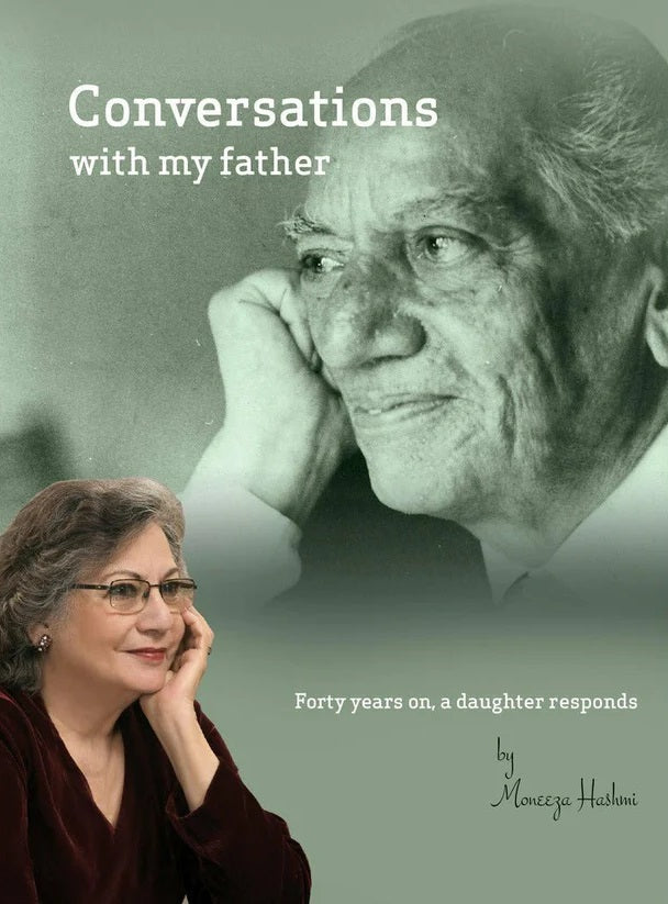 Conversations with my father - Moneeza Hashmi