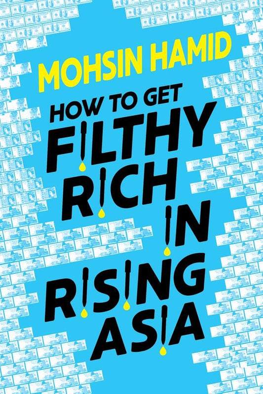 How to Get Filthy Rich in Rising Asia