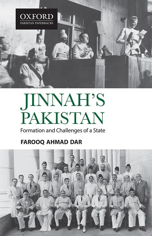 Jinnah's Pakistan : Formation And Challenges of a State