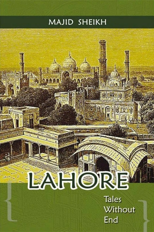 Lahore Tales Without End