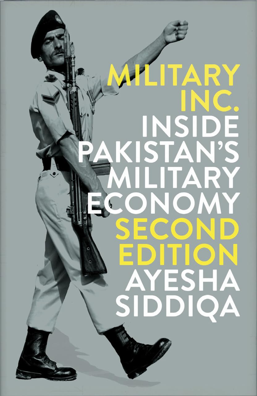 Military Inc. Inside Pakistan's Military Economy (Premium Edition)