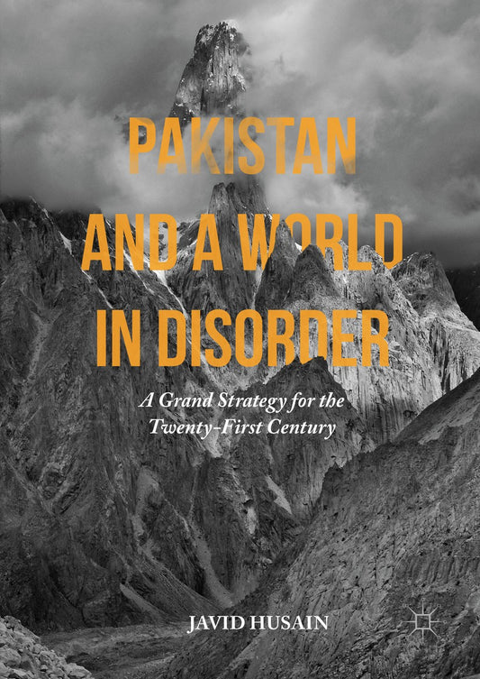 Pakistan And A World in Disorder