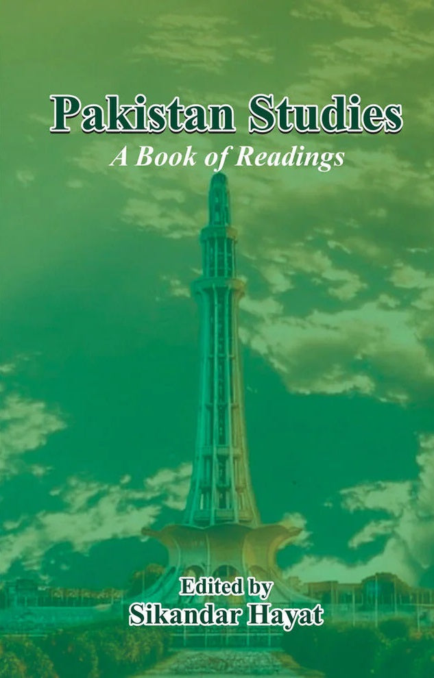 Pakistan Studies: A Book of Readings - Sikandar Hayat