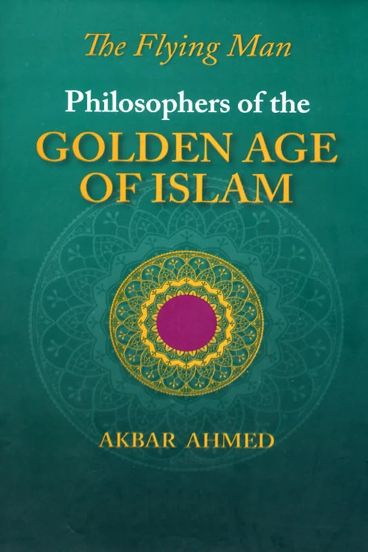 Philosophers Of The Golden Age Of Islam