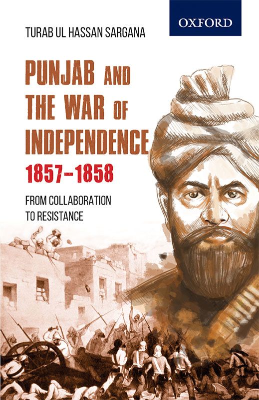 Punjab And The War of Independence 1857-1858