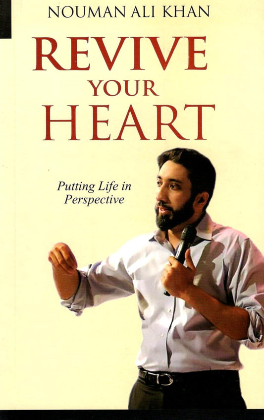 Revive Your Heart: Putting Life in Perspective