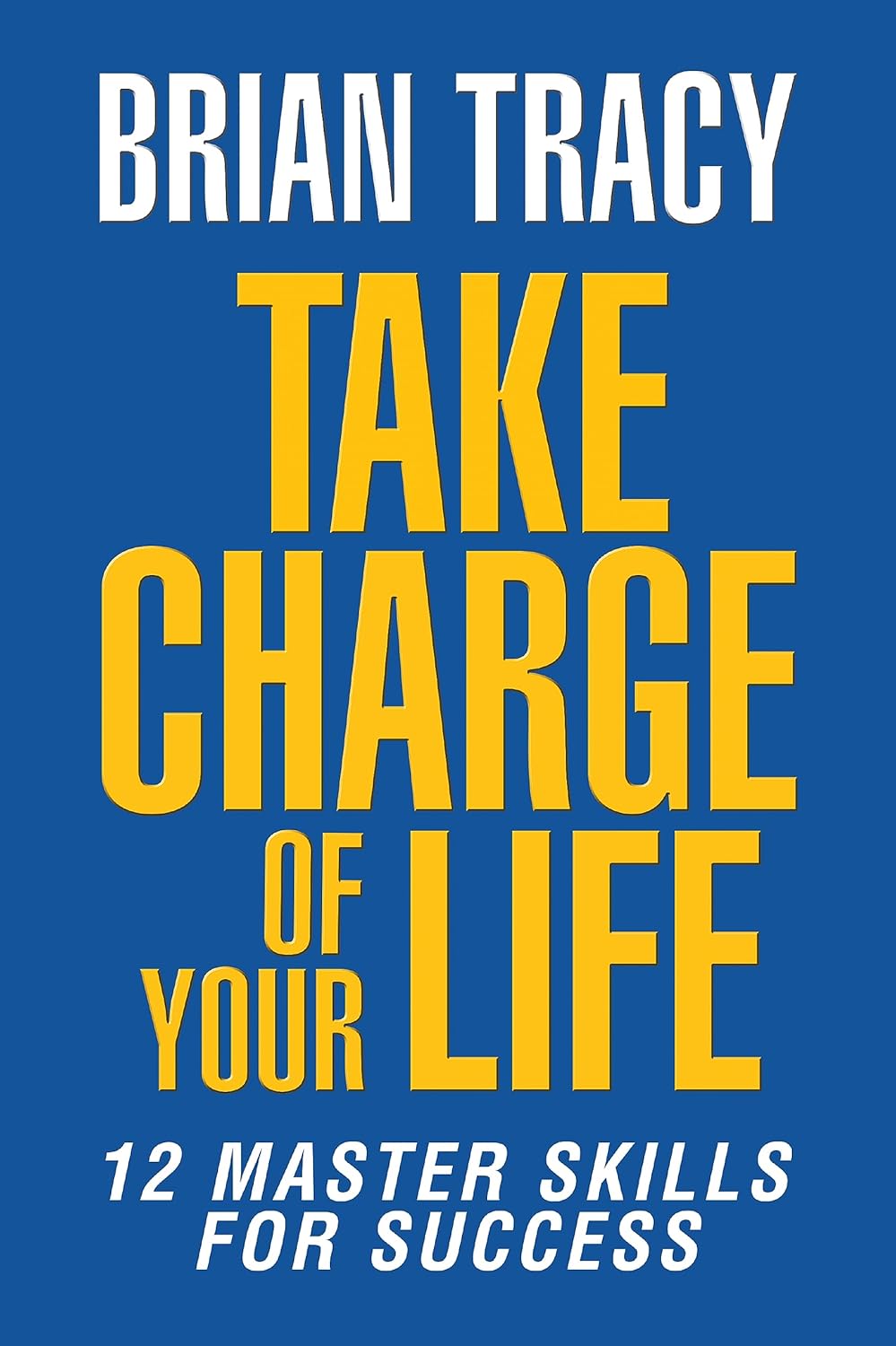 Take Charge Of Your Life