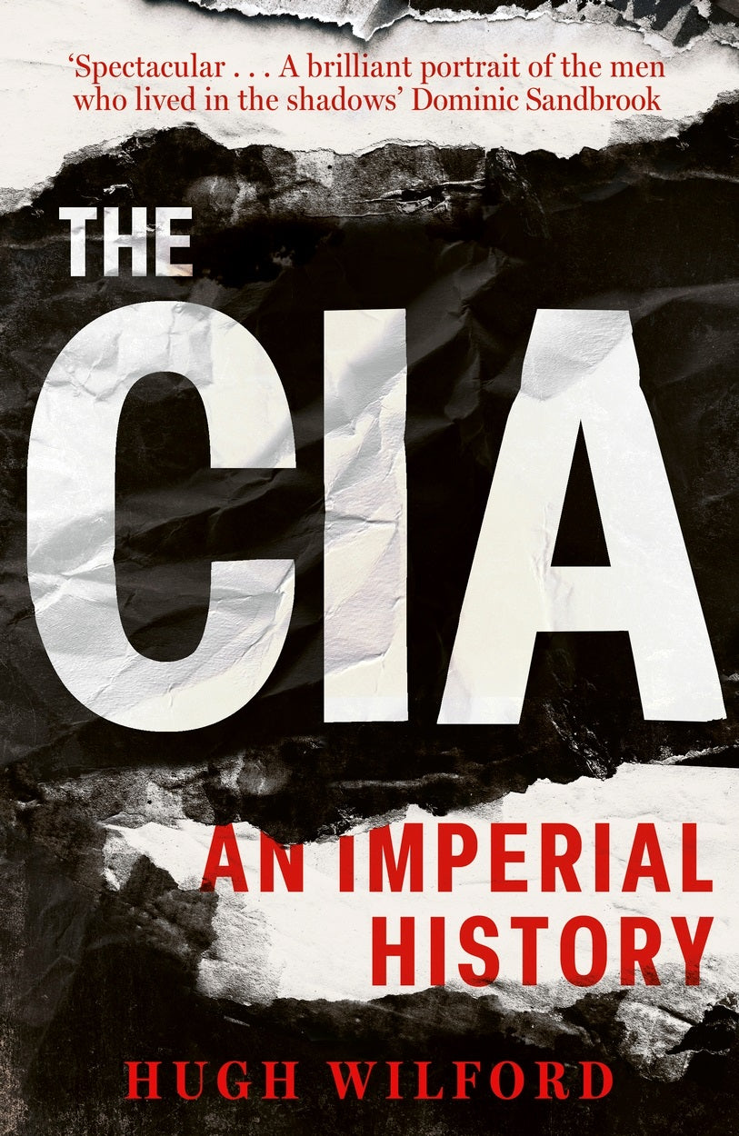 The CIA An Imperial History